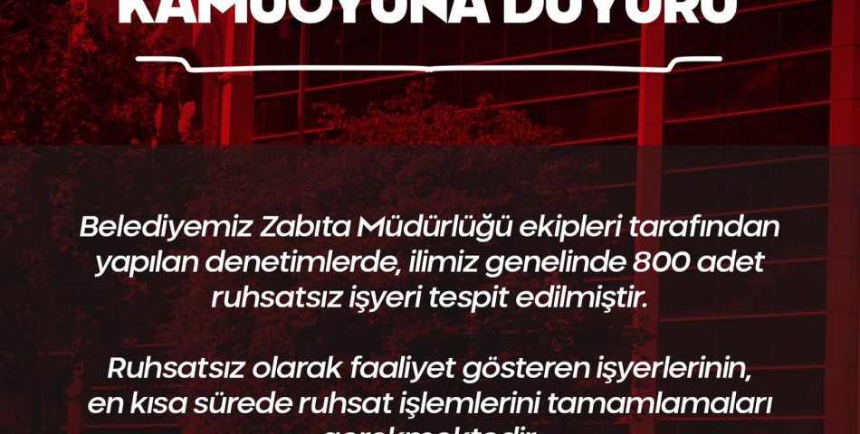 Sevindi: ‘800 esnafın ruhsatsız çalıştığını tespit ettik’