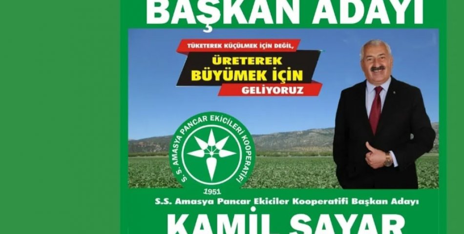 Kamil Sayar, Amasya Pancar Ekicileri Kooperatifine Aday odu